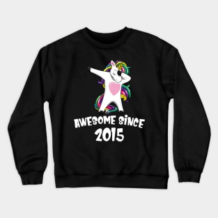 Awesome Since 2015 Birthday Dabbing Unicorn Crewneck Sweatshirt